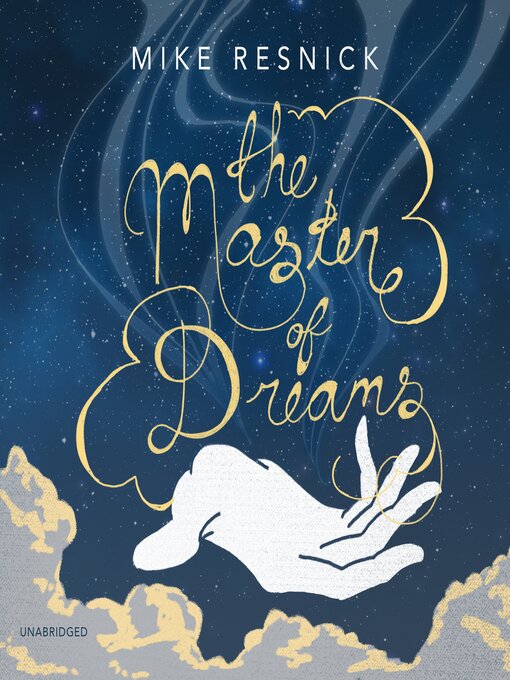 Title details for The Master of Dreams by Mike Resnick - Available